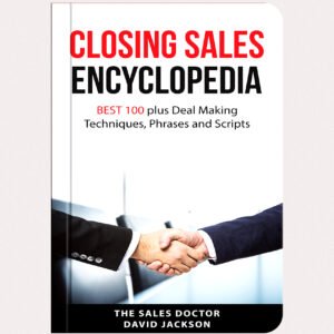 Closing Sales Encyclopedia
