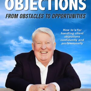 5 <br>Sales Objections from Obstacles to Opportunities