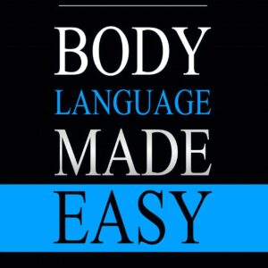 8 <br>Body Language Made Easy
